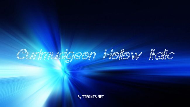 Curlmudgeon Hollow Italic example
